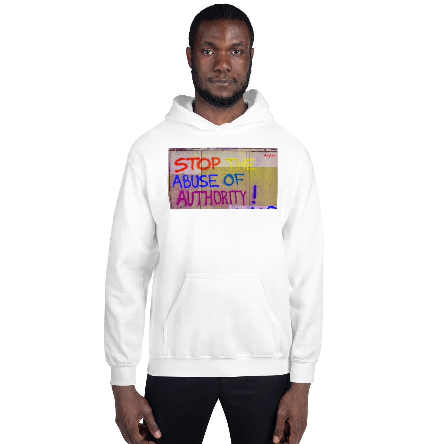 STOP ABUSE OF AUTHORITY Hoodie (unisex)