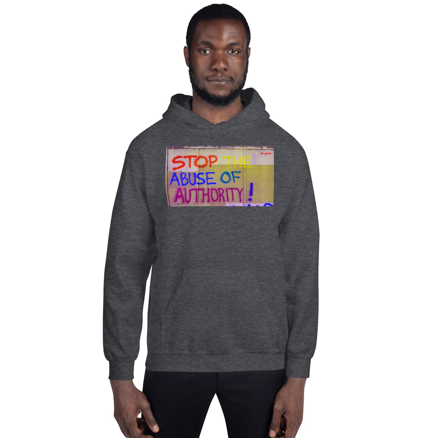 STOP ABUSE OF AUTHORITY Hoodie (unisex)